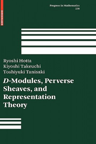 Livre D-Modules, Perverse Sheaves, and Representation Theory Ryoshi Hotta