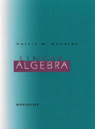 Könyv Linear Algebra Harold M. Edwards