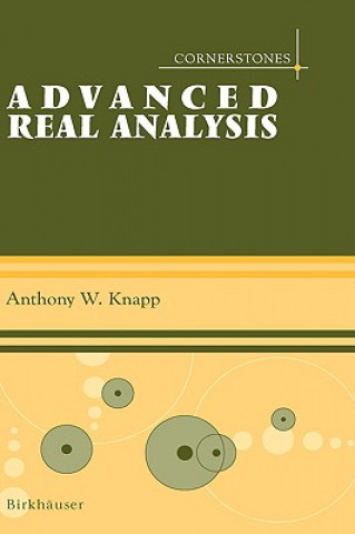 Carte Advanced Real Analysis Anthony W. Knapp