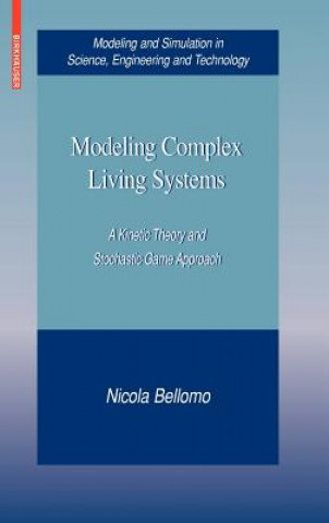 Książka Modeling Complex Living Systems Nicola Bellomo