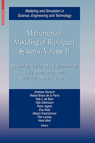 Carte Mathematical Modeling of Biological Systems. Vol.2 Andreas Deutsch