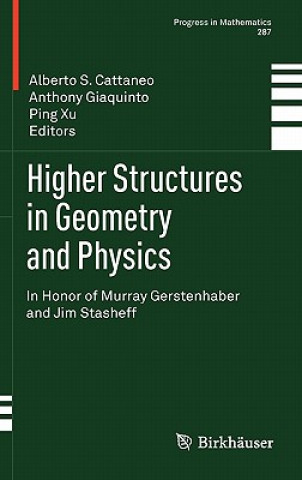 Kniha Higher Structures in Geometry and Physics Alberto S. Cattaneo