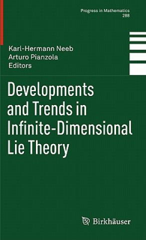 Книга Developments and Trends in Infinite-Dimensional Lie Theory Karl-Hermann Neeb