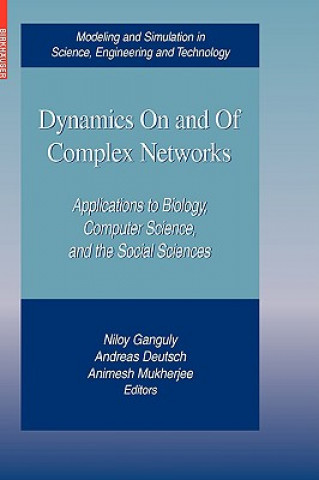 Könyv Dynamics On and Of Complex Networks Niloy Ganguly