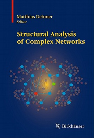 Könyv Structural Analysis of Complex Networks Matthias Dehmer