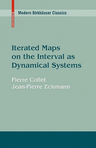 Könyv Iterated Maps on the Interval as Dynamical Systems Pierre Collet