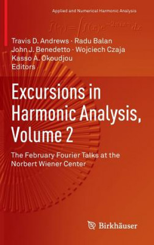 Книга Excursions in Harmonic Analysis, Volume 2 Travis D. Andrews