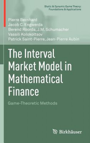 Książka Interval Market Model in Mathematical Finance Jean-Pierre Aubin