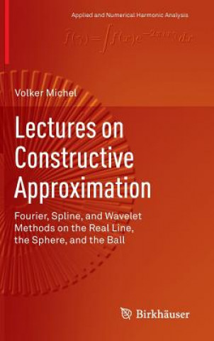 Livre Lectures on Constructive Approximation Volker Michel