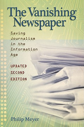 Книга Vanishing Newspaper Philip Meyer