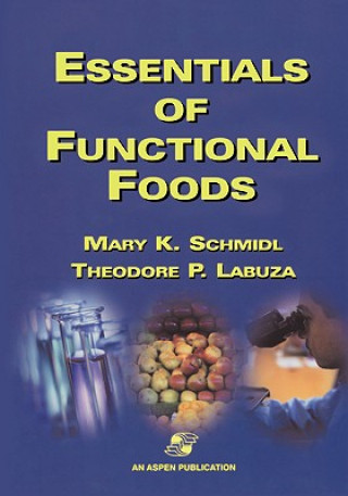Carte Essentials Of Functional Foods Mary K. Schmidl