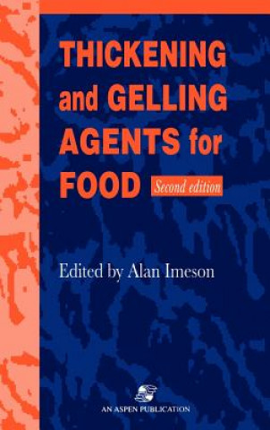 Libro Thickening and Gelling Agents for Food Alan Imeson