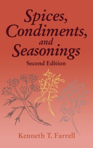 Книга Spices, Condiments and Seasonings Kenneth T. Farrell