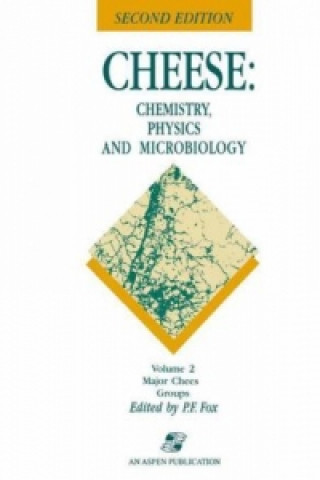 Livre Cheese: Chemistry, Physics and Microbiology Patrick F. Fox