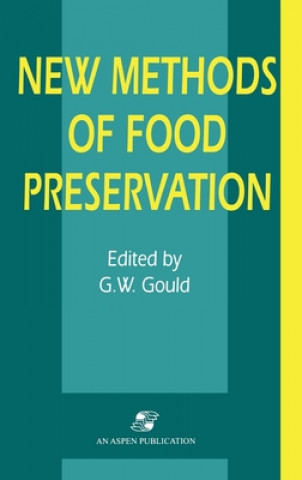 Книга New Methods of Food Preservation Grahame W. Gould