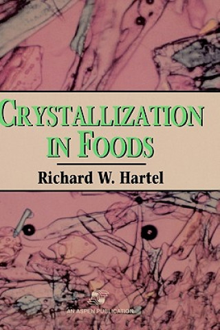 Kniha Crystallization in Foods Richard W. Hartel