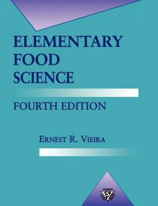 Carte Elementary Food Science Ernest R. Vieira