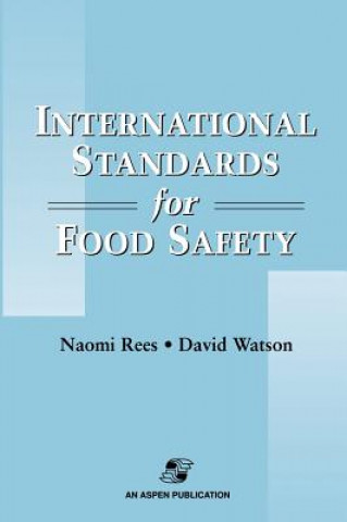 Kniha International Standards for Food Safety Naomi Rees