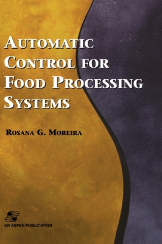 Carte Automatic Control for Food Processing Systems Rosana G. Moreira