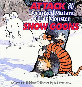 Książka Attack of the Deranged Mutant Killer Monster Snow Goons Bill Watterson