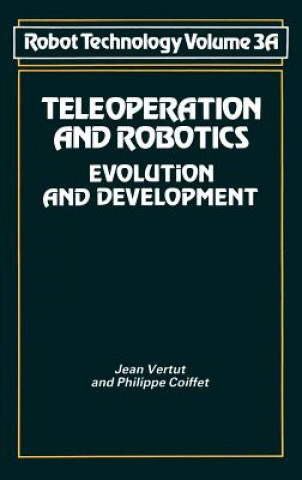 Kniha Teleoperation and Robotics J. Vertut