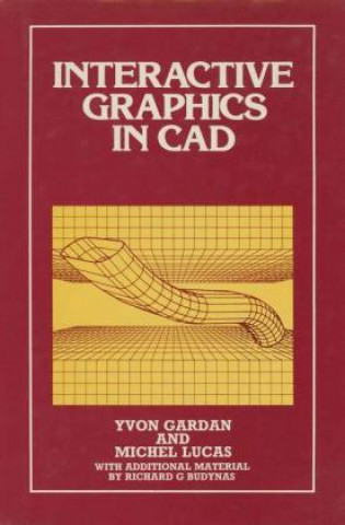 Carte Interactive Graphics in CAD Y. Gardan