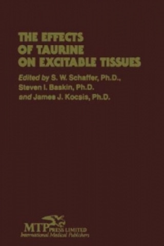 Knjiga The Effects of Taurine on Excitable Tissues James J. Kocsis