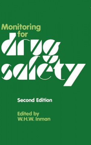 Книга Monitoring for Drug Safety W.H. Inman