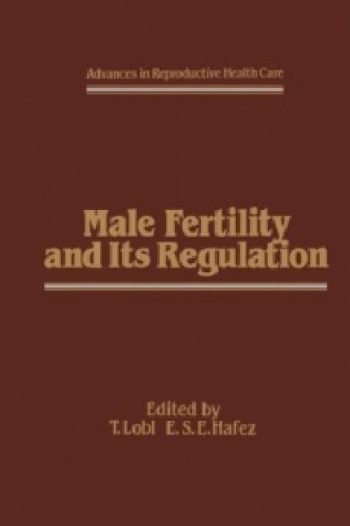 Carte Male Fertility and Its Regulation E.S. Hafez