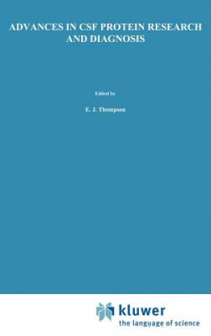 Book Advances in CSF Protein Research and Diagnosis E.J. Thompson