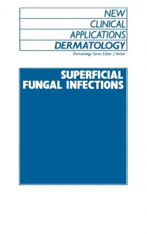 Kniha Superficial Fungal Infections J. Verbov