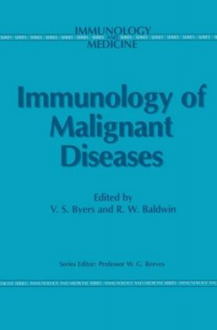 Książka Immunology of Malignant Diseases V.S. Byers