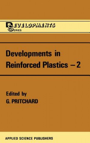 Knjiga Developments in Reinforced Plastics R.H. Pritchard