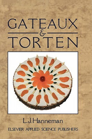 Libro Gateaux and Torten L.J. Hanneman