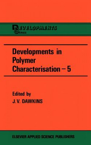 Könyv Developments in Polymer Characterization J.V. Dawkins