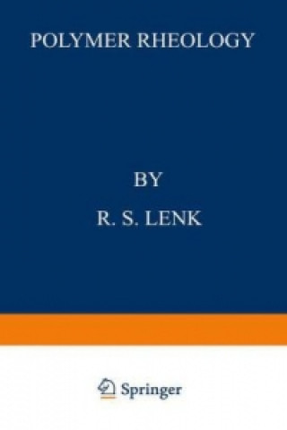 Könyv Polymer Rheology R.S. Lenk