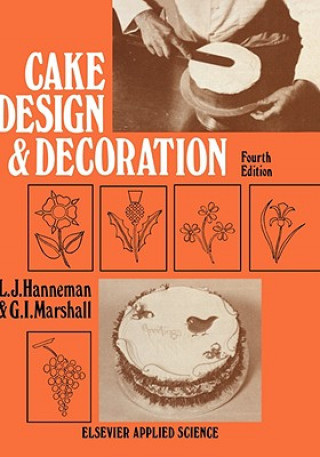 Knjiga Cake Design and Decoration L.J. Hanneman