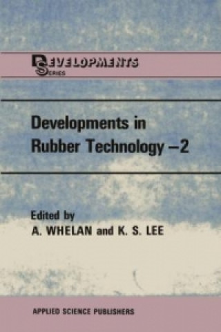 Kniha Developments in Rubber Technology-2 A. Whelan