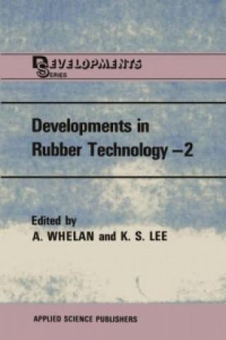 Book Developments in Rubber Technology-2 A. Whelan