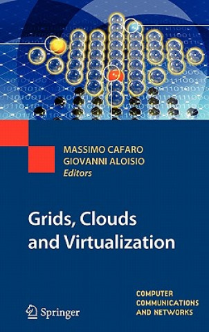 Kniha Grids, Clouds and Virtualization Massimo Cafaro