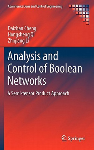 Könyv Analysis and Control of Boolean Networks Daizhan Cheng