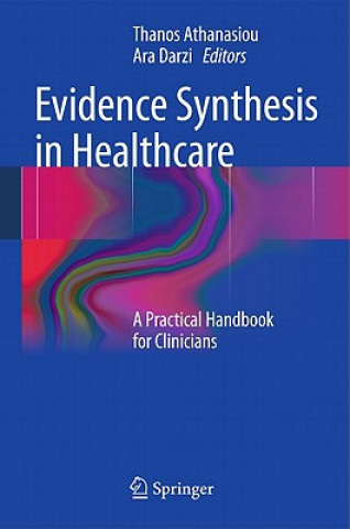 Kniha Evidence Synthesis in Healthcare Ara Darzi