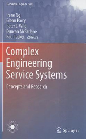 Livre Complex Engineering Service Systems Irene Ng