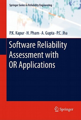 Kniha Software Reliability Assessment with OR Applications P.K. Kapur