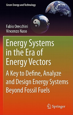 Carte Energy Systems in the Era of Energy Vectors Fabio Orecchini