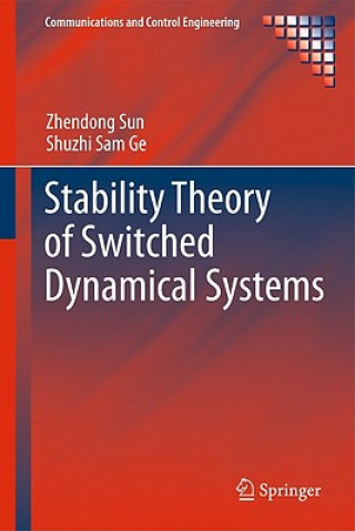 Книга Stability Theory of Switched Dynamical Systems Zhendong Sun