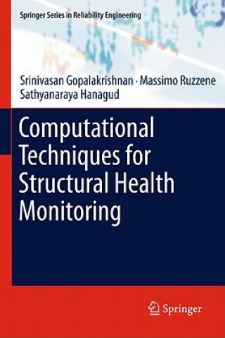 Книга Computational Techniques for Structural Health Monitoring Srinivasan Gopalakrishnan