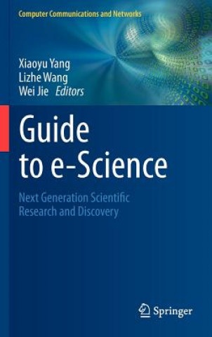 Книга Guide to e-Science Xiaoyu Yang
