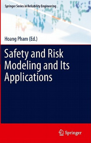 Książka Safety and Risk Modeling and Its Applications Hoang Pham