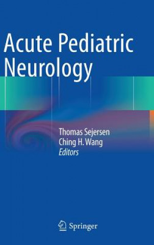 Kniha Acute Pediatric Neurology Thomas Sejersen